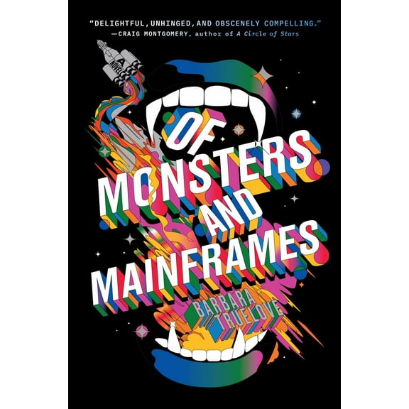 Of Monsters and Mainframes (Paperback)