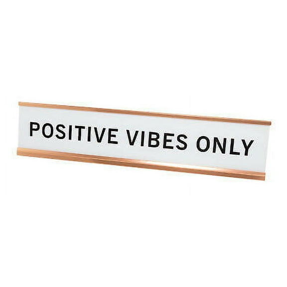 All Quality Positive Vibes Only 2"x10" Novelty Nameplate Desk Sign