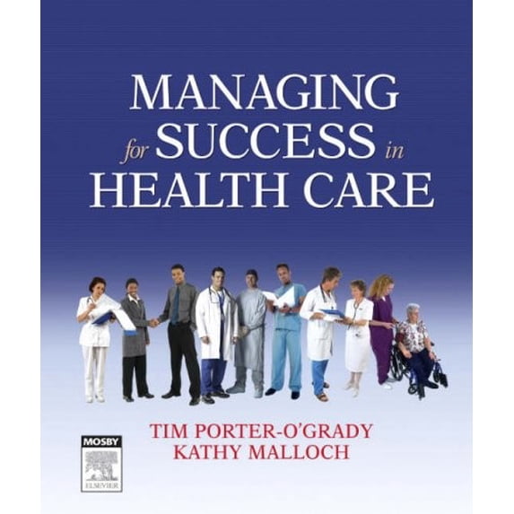 Pre-Owned Managing For Success in Health Care (Hardcover) 0323034276 9780323034272