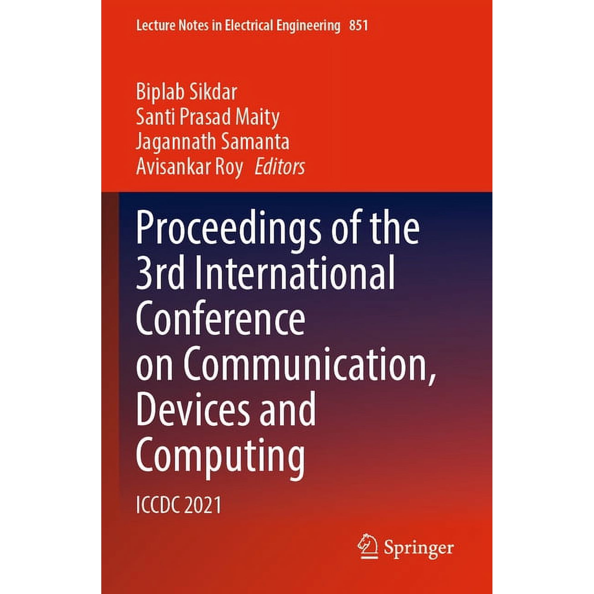 Lecture Notes in Electrical Engineering Proceedings of the 3rd International Conference on Communication Devices and Computing: ICCDC 2021 Book 851 (Paperback)