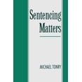 thumbnail image 1 of Pre-Owned Sentencing Matters (Paperback) 0195122933 9780195122930, 1 of 1