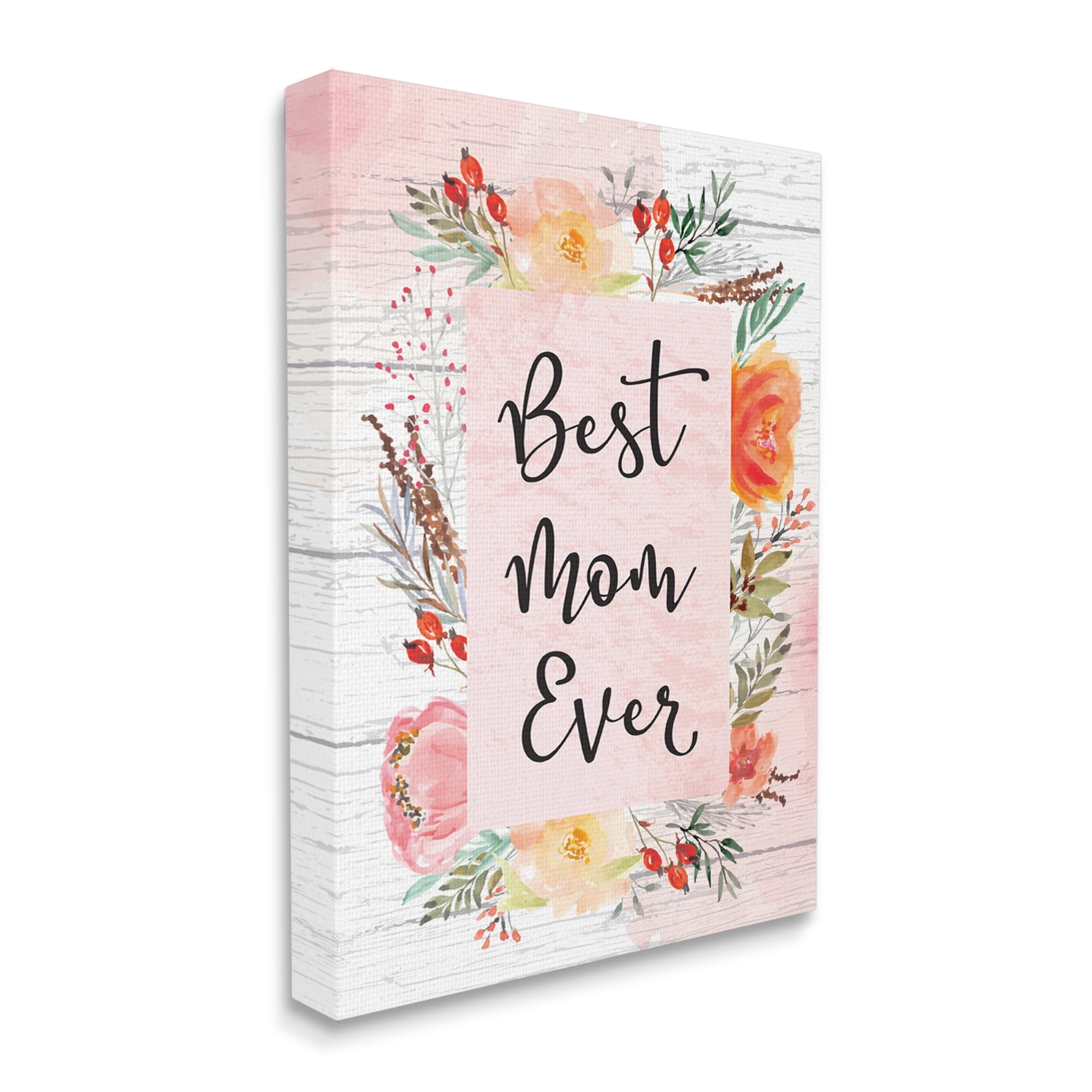 Stupell Best Mom Ever Floral Mother's Day Holiday Painting Gallery Wrapped Canvas Print Wall Art