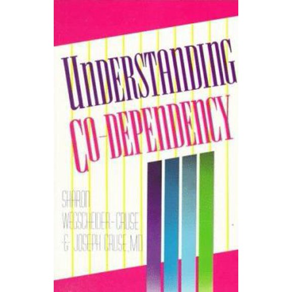 Pre-Owned Understanding Co-Dependency (Paperback) 1558740775 9781558740778