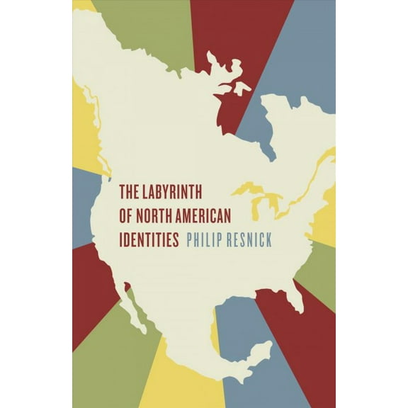 The Labyrinth of North American Identities (Paperback)
