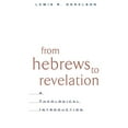 thumbnail image 2 of From Hebrews to Revelation (Paperback), 2 of 2
