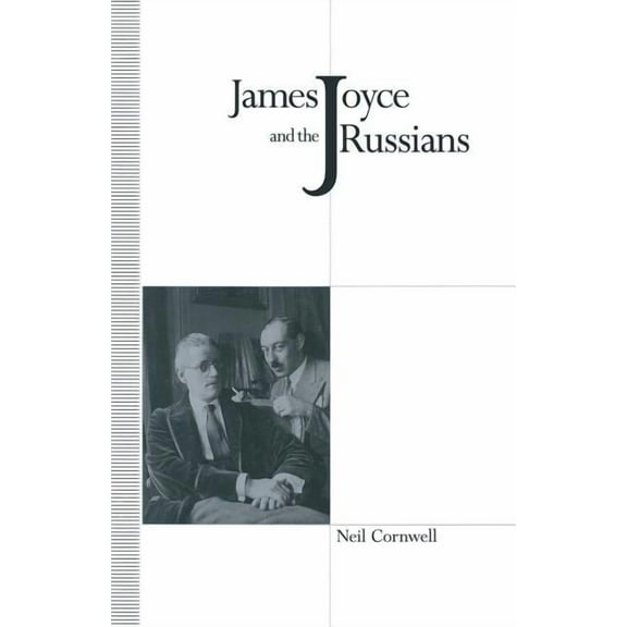 James Joyce and the Russians, (Paperback)