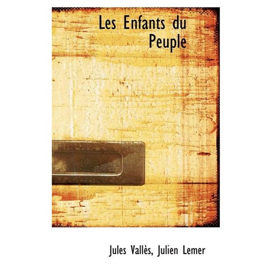 Les Enfants Du Peuple Hardcover