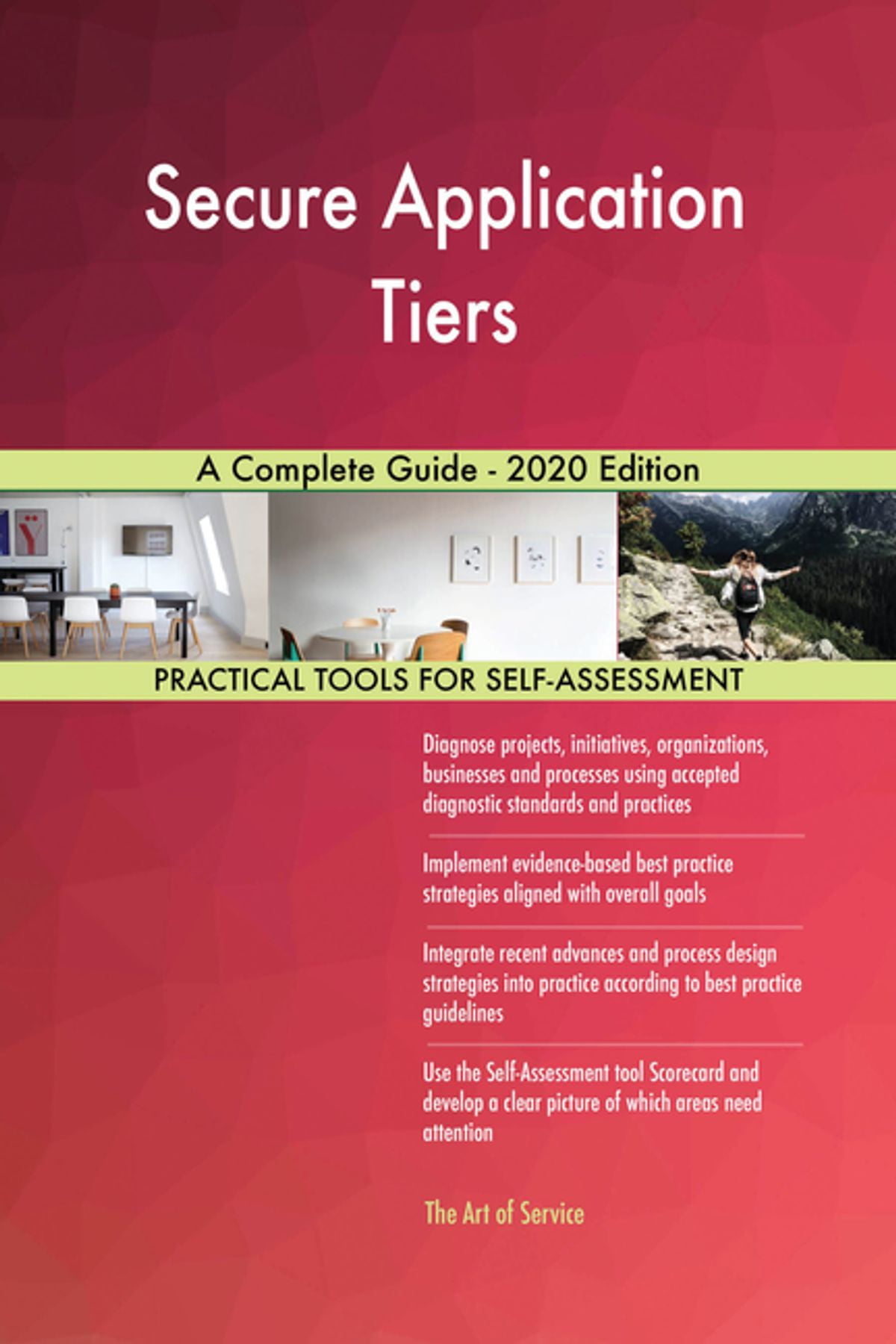 Secure Application Tiers A Complete Guide - 2020 Edition ...