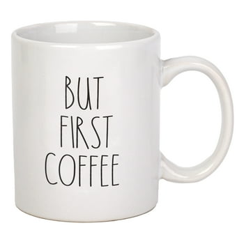 Mainstays 14 fl oz. Sentiment White Stoneware Mug "...But Coffee First"