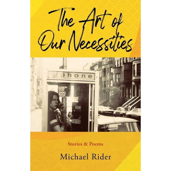 The Art of Our Necessities, (Paperback)