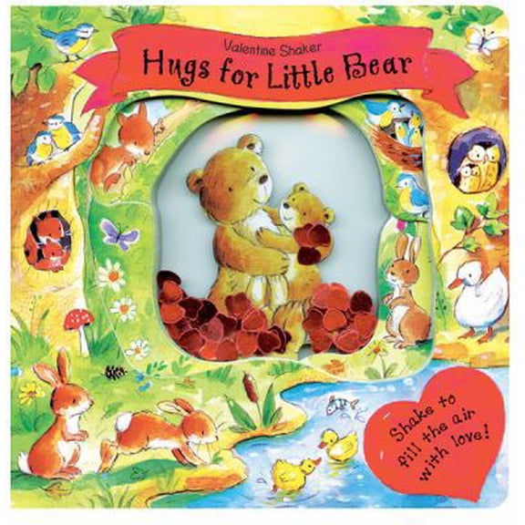 Pre-Owned Hugs for Little Bear: Valentine Shaker (Board book) 0764164899 9780764164897