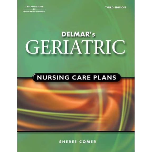 Pre-Owned Delmar's Geriatric Nursing Care Plans Paperback