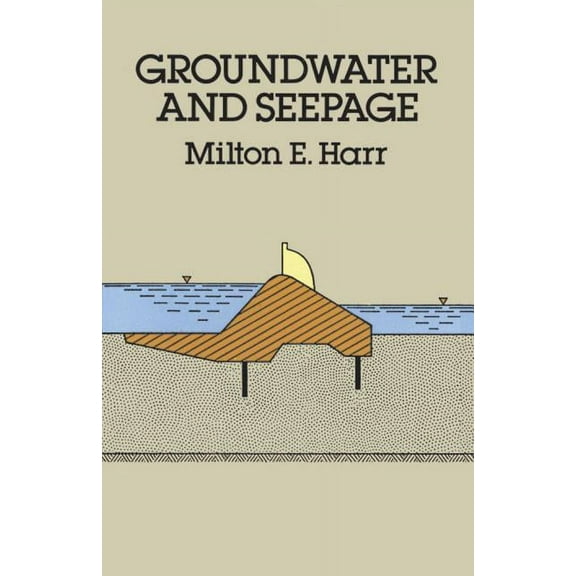 Dover Civil and Mechanical Engineering Groundwater and Seepage, (Paperback)