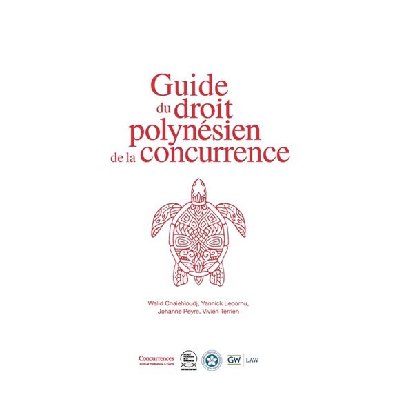 Guide du droit polynÃ©sien de la concurrence, (Paperback)