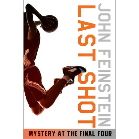 Last Shot: Mystery at the Final Four (The Sports Beat, (Our Last Best Shot)