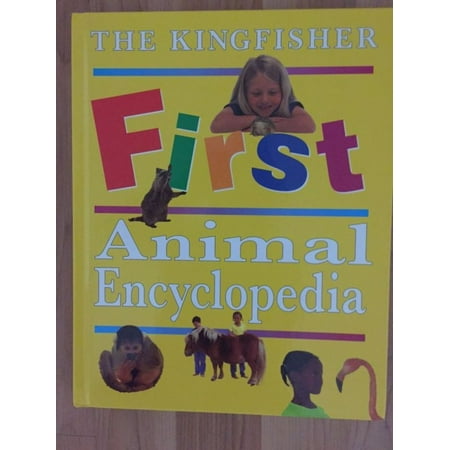New The Kingfisher First Animal Encyclopedia Kingfisher - 