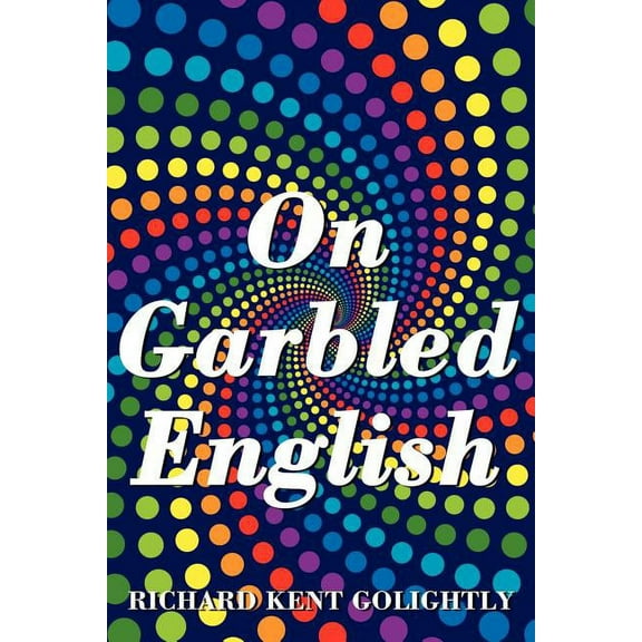 On Garbled English, (Paperback)