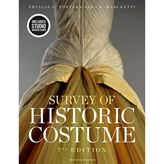 Pre-Owned Survey of Historic Costume: Bundle Book   Studio Access Card, 9781501337406, 1501337408, Paperback, 7 edition