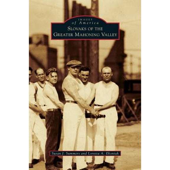 Slovaks of the Greater Mahoning Valley (Hardcover)