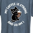 thumbnail image 3 of Instant Message - Coffee Is Strong - Women's Short Sleeve Graphic T-Shirt, 3 of 6
