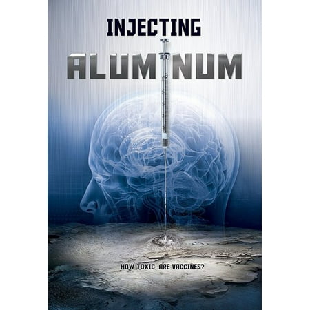 Injecting Aluminum (l'aluminun, Les Vaccins & Les deux lapins) (DVD)