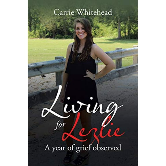 Pre-Owned Living for Lezlie: A Year of Grief Observed Paperback