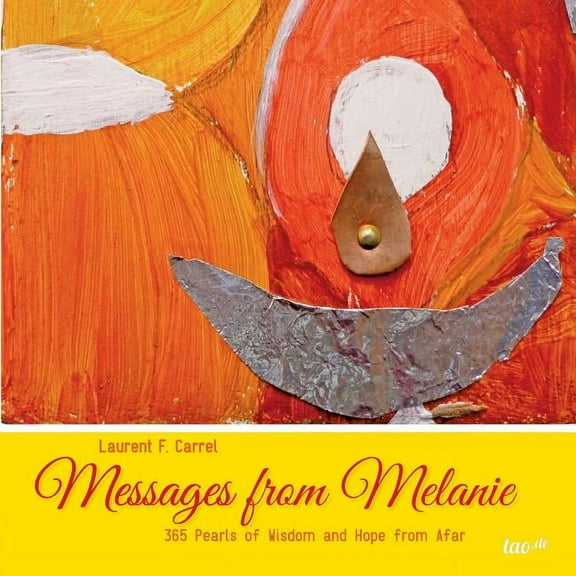 Messages from Melanie (Paperback)