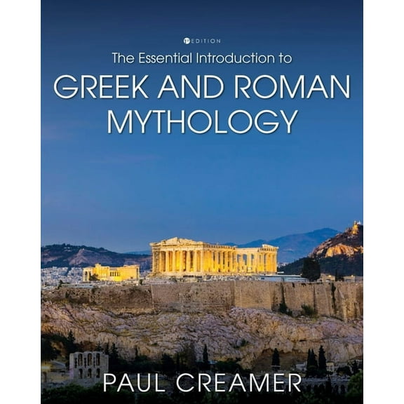 The Essential Introduction to Greek and Roman Mythology, (Paperback)