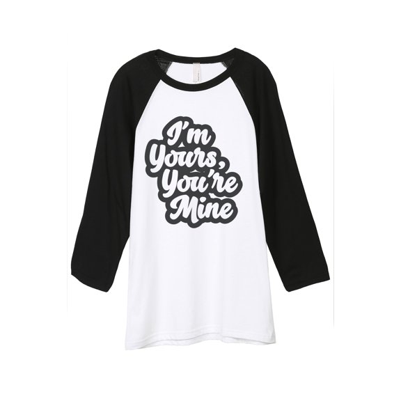 Thread Tank Im Yours Youre Mine Unisex 3/4 Sleeves Baseball Raglan White Black Small