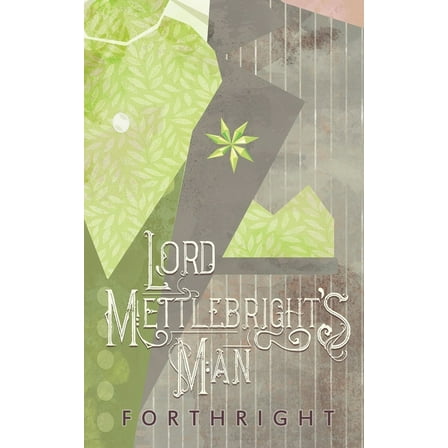 Lord Mettlebright's Man, (Paperback)