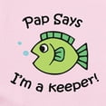 thumbnail image 2 of CafePress - Pap Says I'm A Keeper! Infant Bodysuit - Baby Light Bodysuit, Size Newborn - 24 Months, 2 of 4