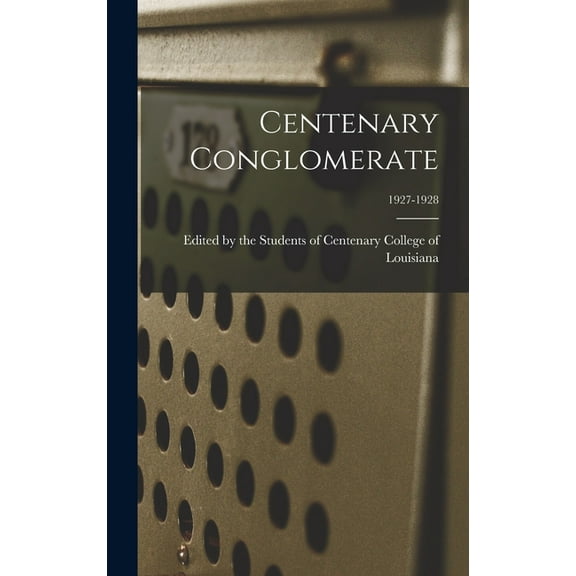 Centenary Conglomerate; 1927-1928, (Hardcover)