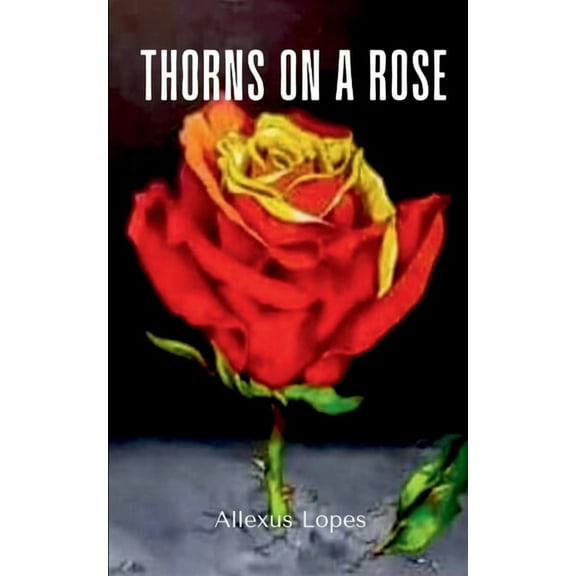 Thorns On A Rose, (Paperback)
