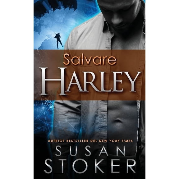 Delta Force Heroes Salvare Harley, Book 3, (Paperback)