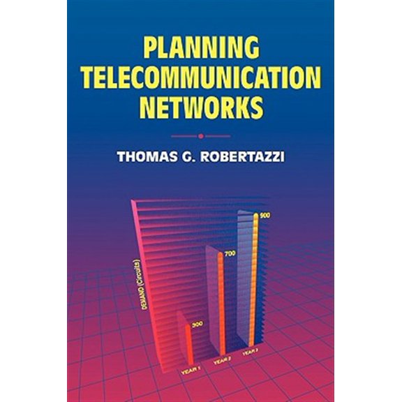 Pre-Owned Planning Telecommunication Networks (Hardcover) 0780347021 9780780347021