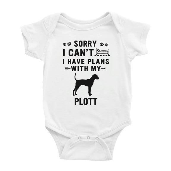 Sorry I Can't I Have Plans With My Plott Love Pet Dog Funny Baby Romper (White, 18-24 Months)