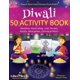 thumbnail image 1 of Libro de actividades Diwali 50 de segunda mano: cuentos, baile, manualidades, recetas, rompecabezas, juegos de palabras, colorear y (libro de bolsillo) de Ajanta Chakraborty y Vivek Kumar, 1 of 1