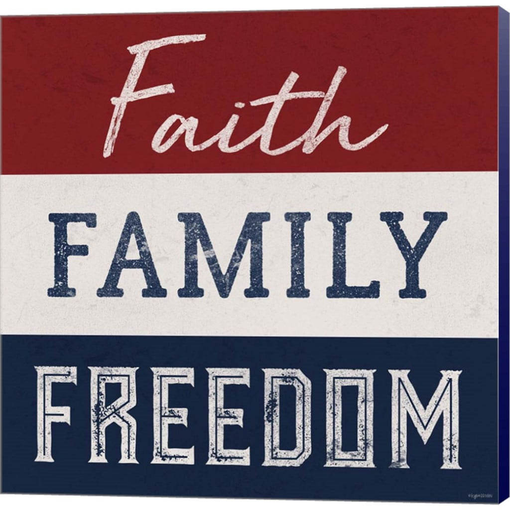 Great Art Now Faith, Family, Freedom by Kyra Brown, Canvas Wall Art