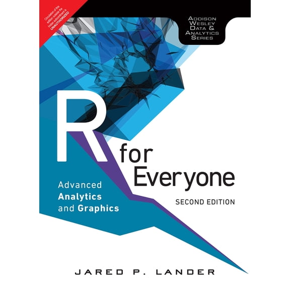 R for Everyone: Advanced Analytics and Graphics Paperback – 15 April 2018