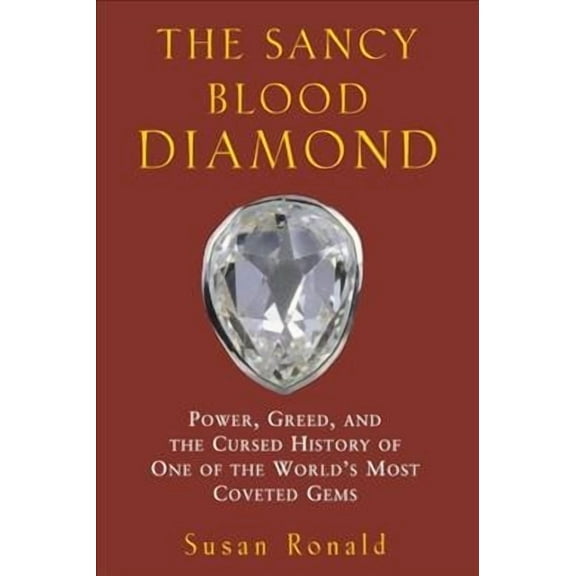 The Sancy Blood Diamond (Hardcover)