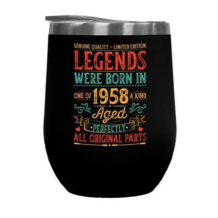 

Legends Were Born in 1958 Aged Perfectly - Bday Celebrant or Birthday Year Themed Black 12oz Wine Tumbler