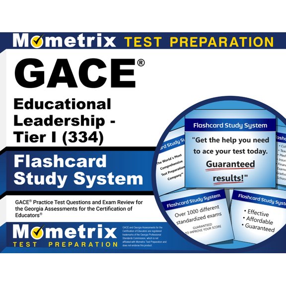 GACE Educational Leadership - Tier I (334) Flashcard Study System