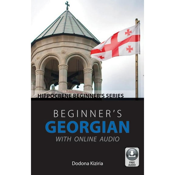 Beginner's Georgian with Online Audio, (Paperback)