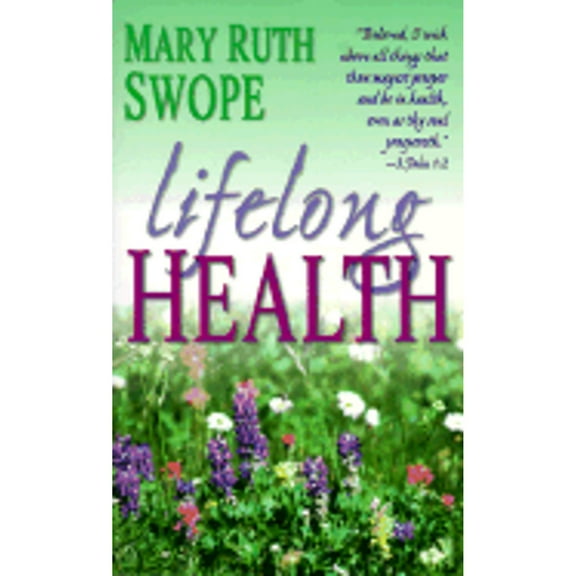 Pre-Owned Lifelong Health (Paperback) 9780883685105