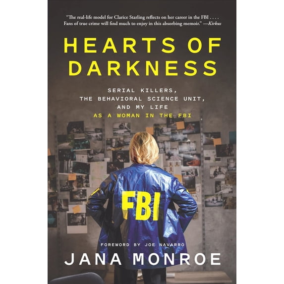 Pre-Owned Hearts of Darkness: Serial Killers, the Behavioral Science Unit, and My Life as a Woman in the FBI (Paperback) 1419766120 9781419766121