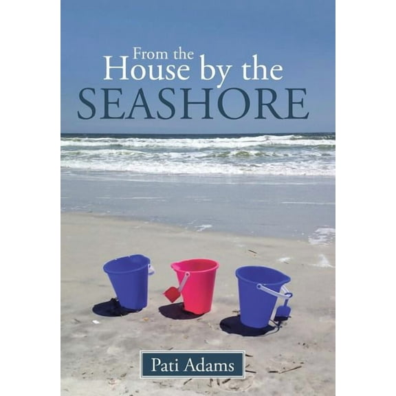From the House by the Seashore (Hardcover)