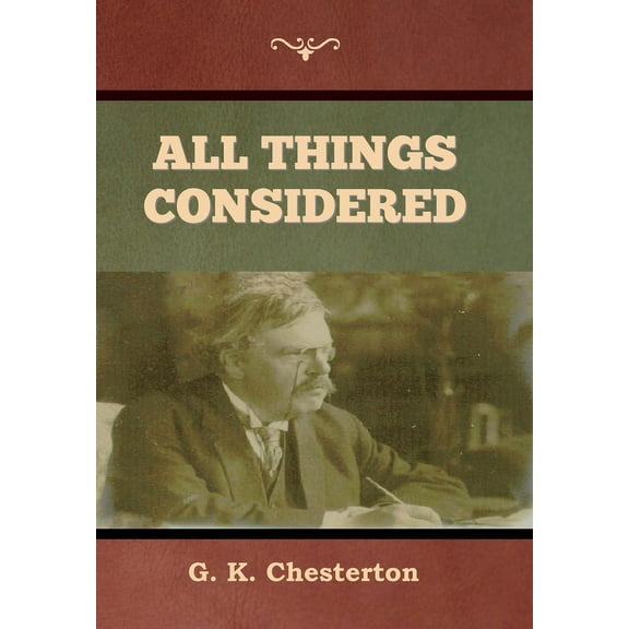All Things Considered, (Hardcover)