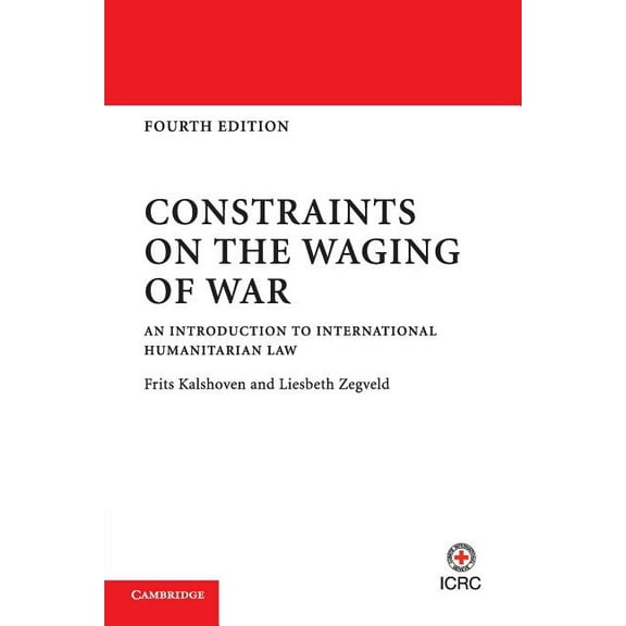 Constraints on the Waging of War, (Paperback)