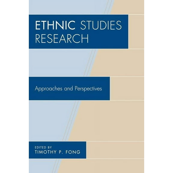 Ethnic Studies Research : Approaches and Perspectives (Paperback)