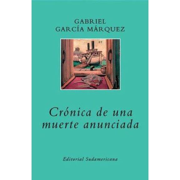 Pre-Owned Cronica de una muerte anunciada / Chronicle of a Death Foretold (Spanish Edition) (Paperback) 9500726076 9789500726078